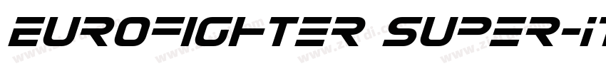Eurofighter Super-It字体转换